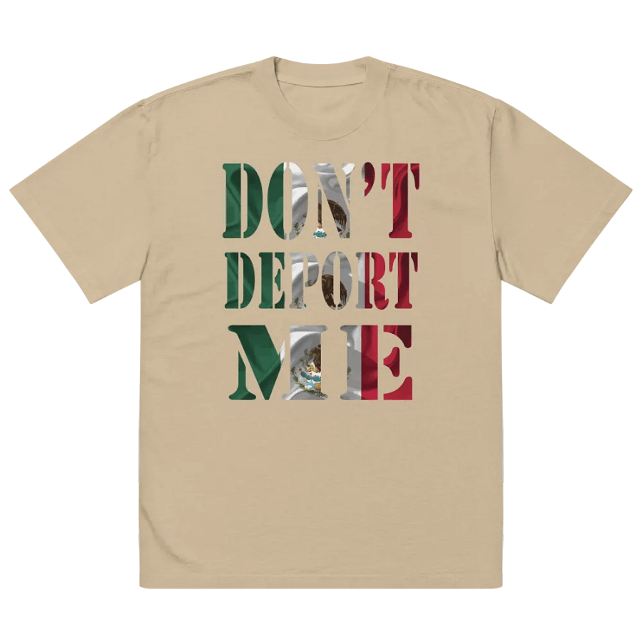 Don't Deport Me I'm American Funny Mexican T-Shirt product image (14)