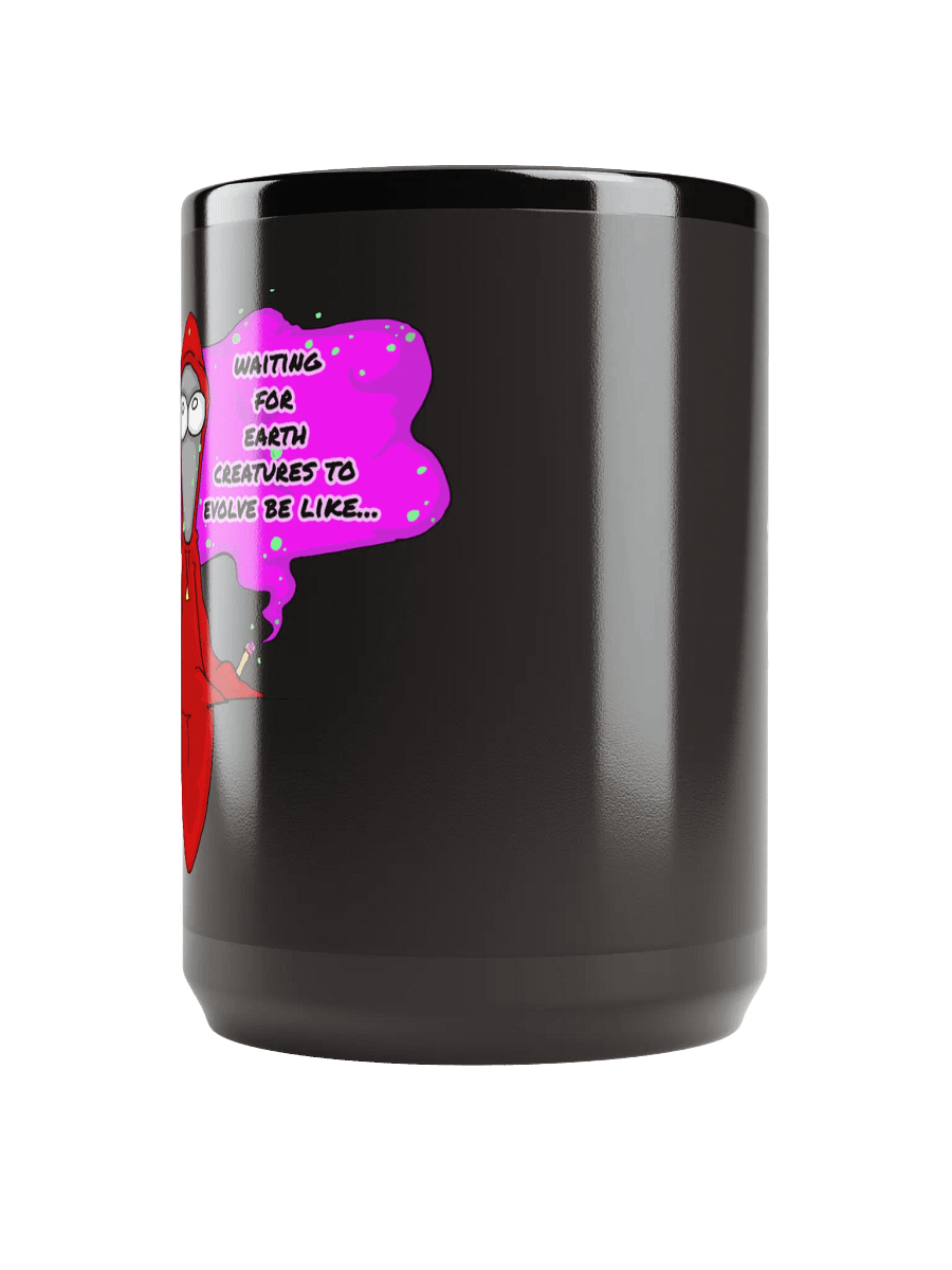 "Waiting for Earth Creatures Be Like" Mug product image (6)