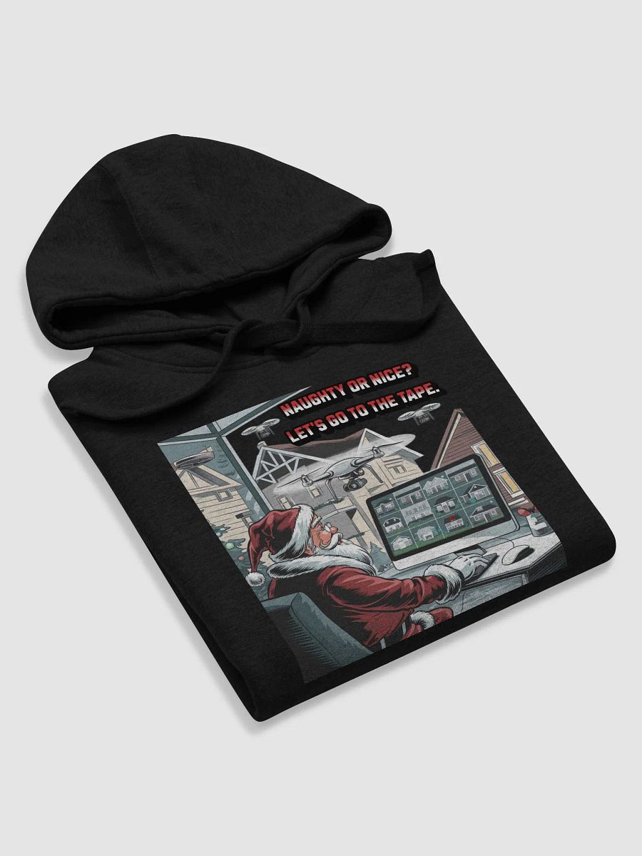Naughty or Nice? Let's Go To The Tape - Hoodie product image (28)