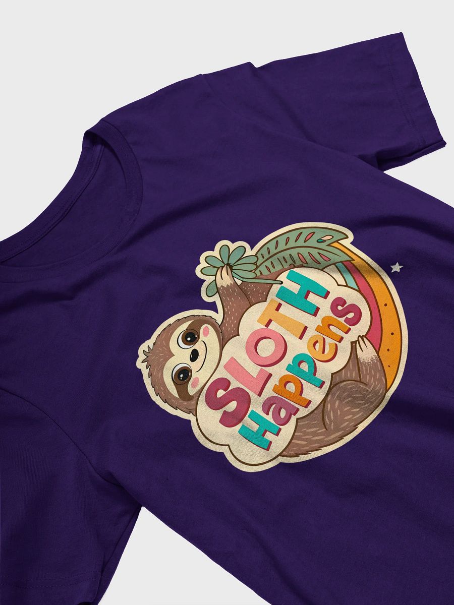 SLOTH Happens - Playful Sloth T-Shirt product image (33)