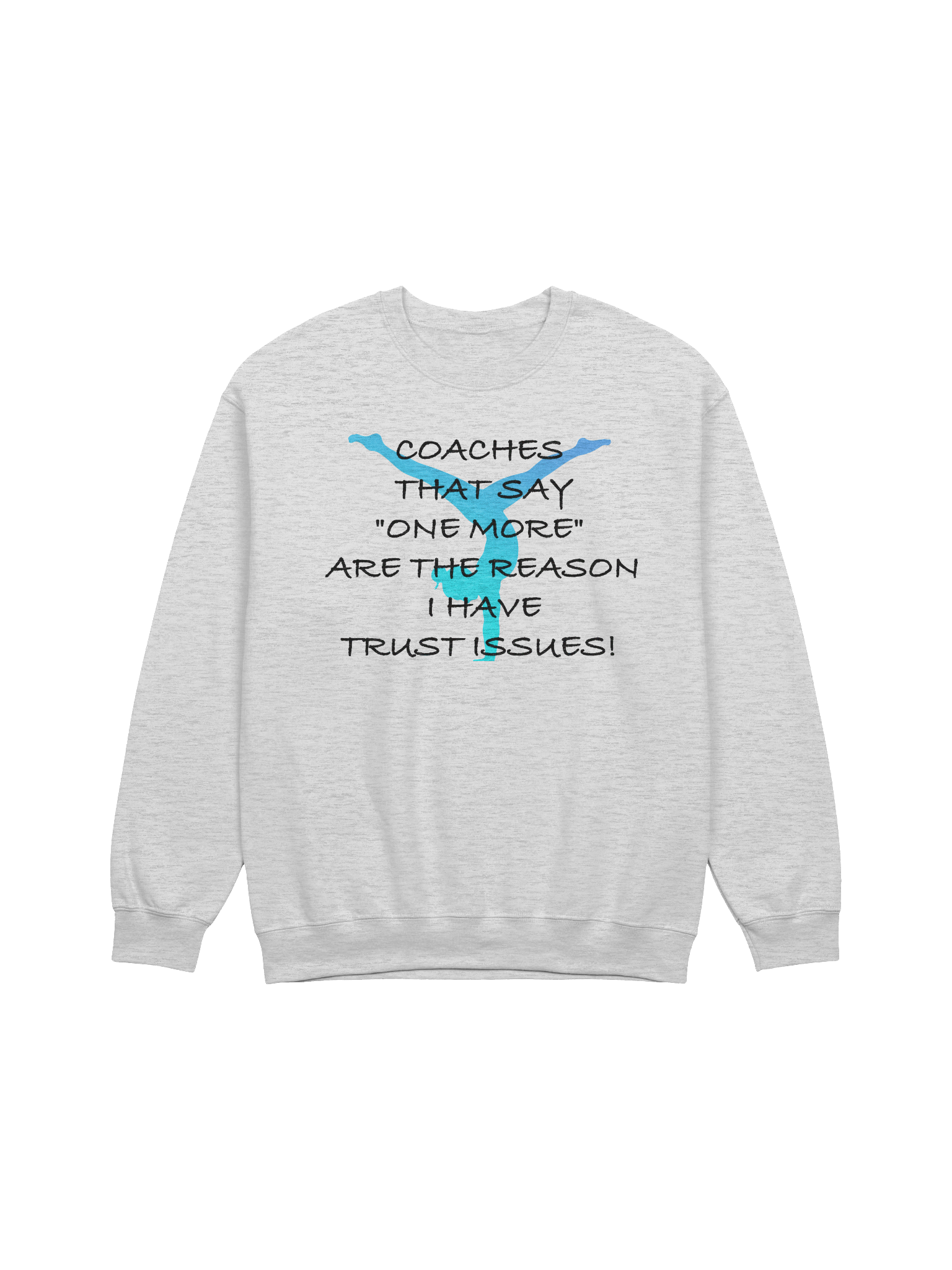 Gymnastics - One More Sweatshirt product image (1)