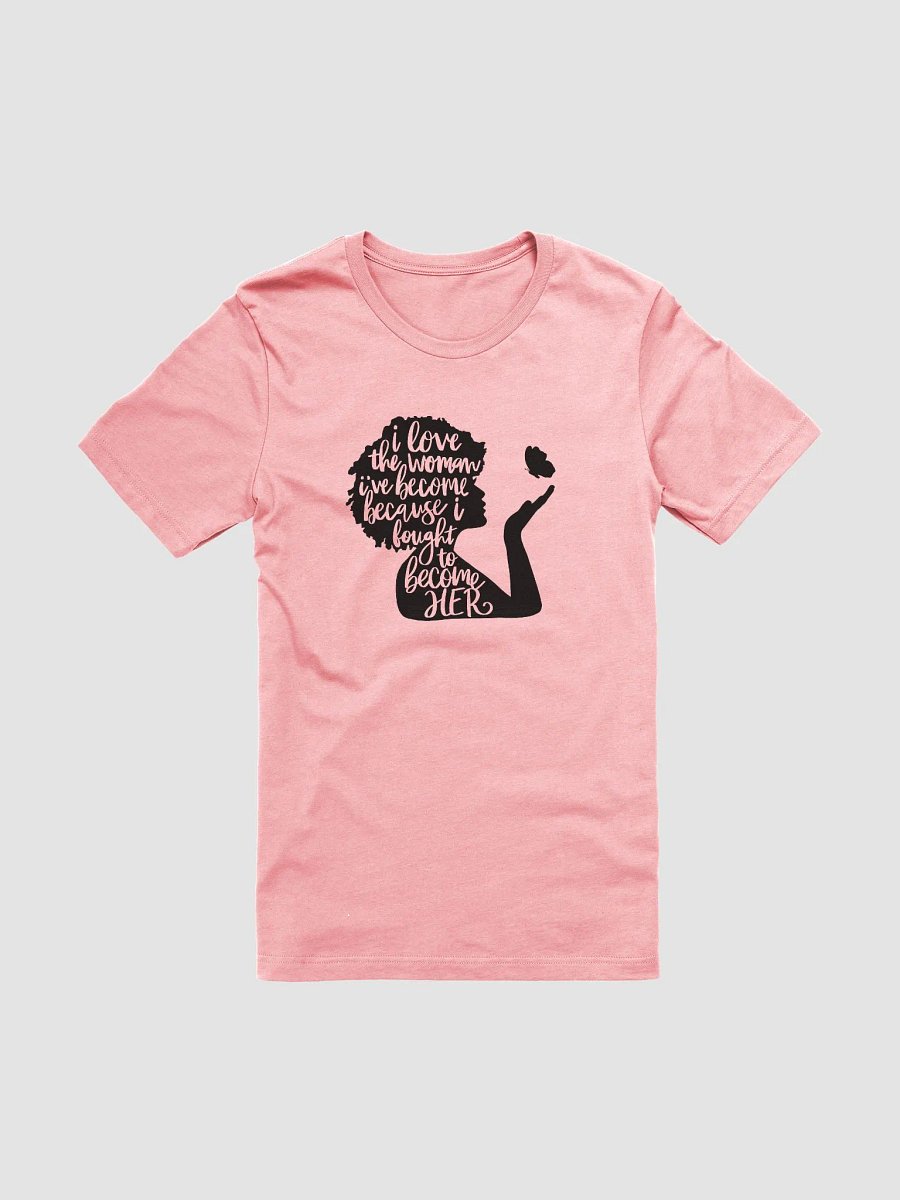 I Love The Woman I've Become... product image (3)