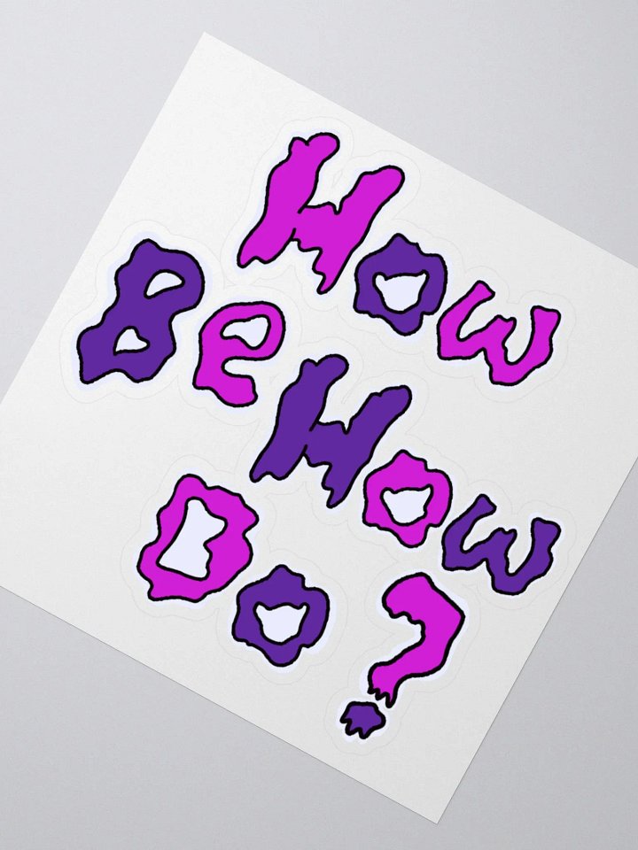 How BE? How Do? Sticky! product image (2)