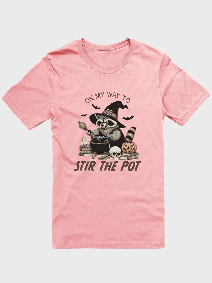 On My Way To Stir The Pot Tee product image (1)