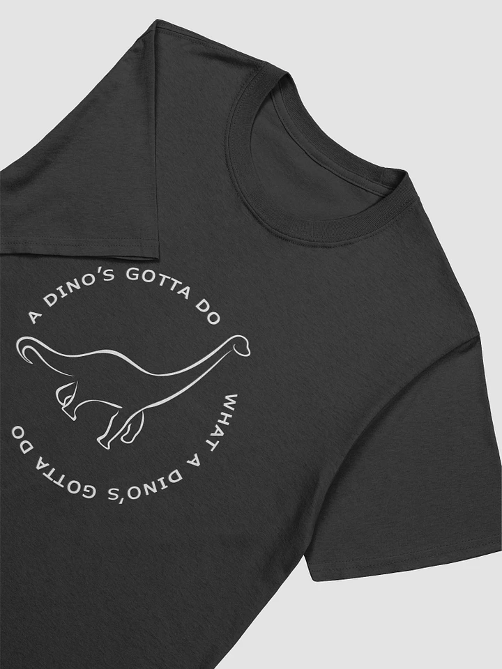 Dinos Gotta Do T-Shirt [Light] product image (2)