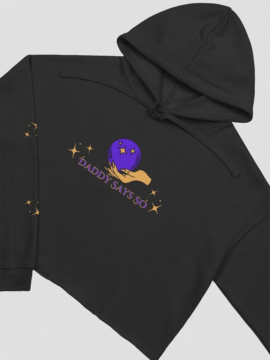 Daddy Says So Cropped Hoodie product image (3)