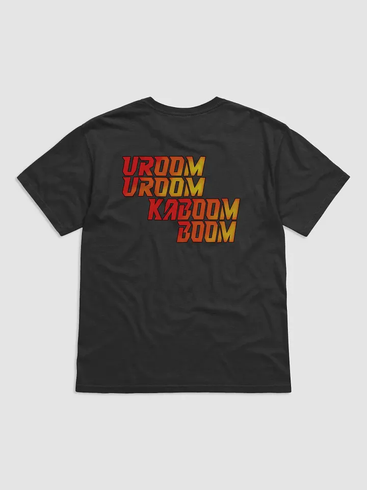 Vroom Vroom Kaboom Boom T-Shirt product image (2)