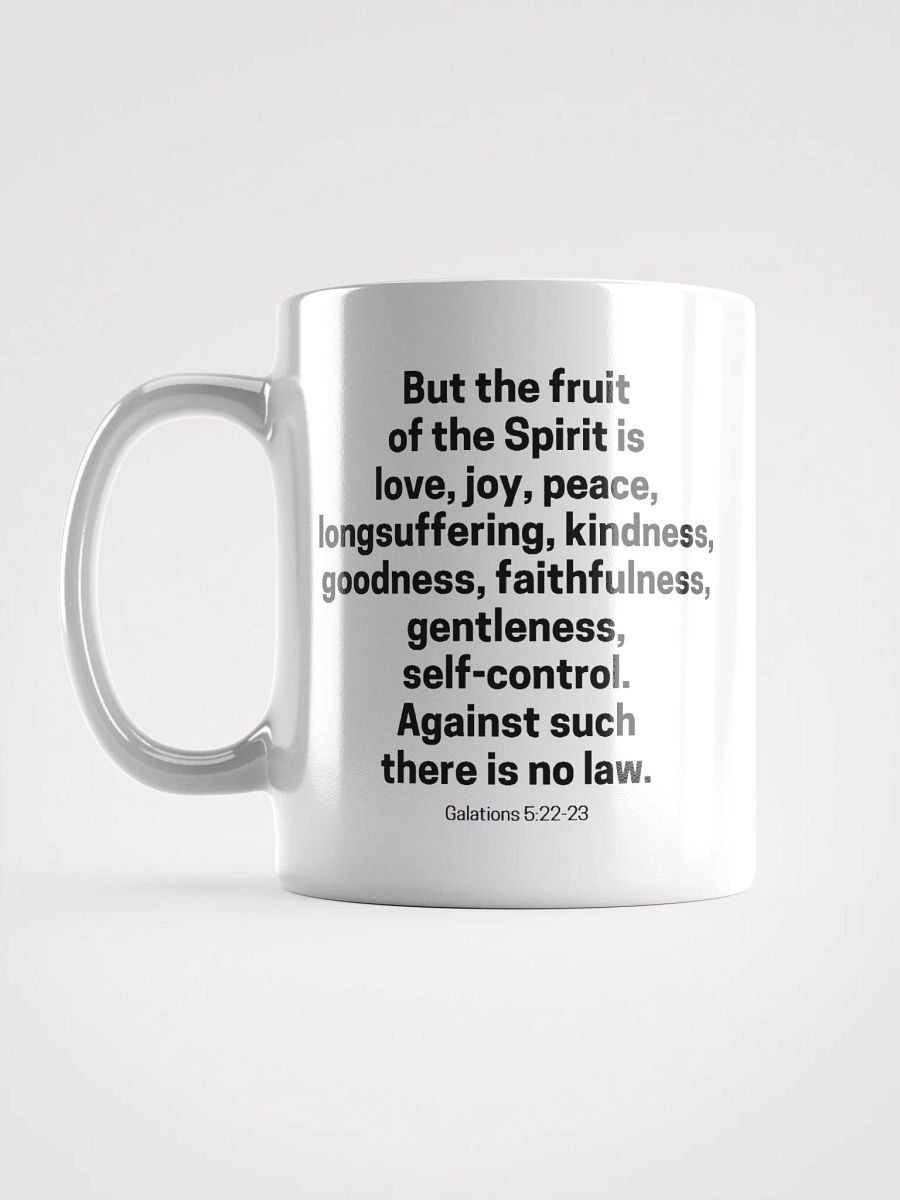 But The Fruit Of The Spirit Is Love Joy Peace Longsuffering Kindness Goodness Galatians 5:22-23 White Glossy Mug 11/15/20oz product image (17)