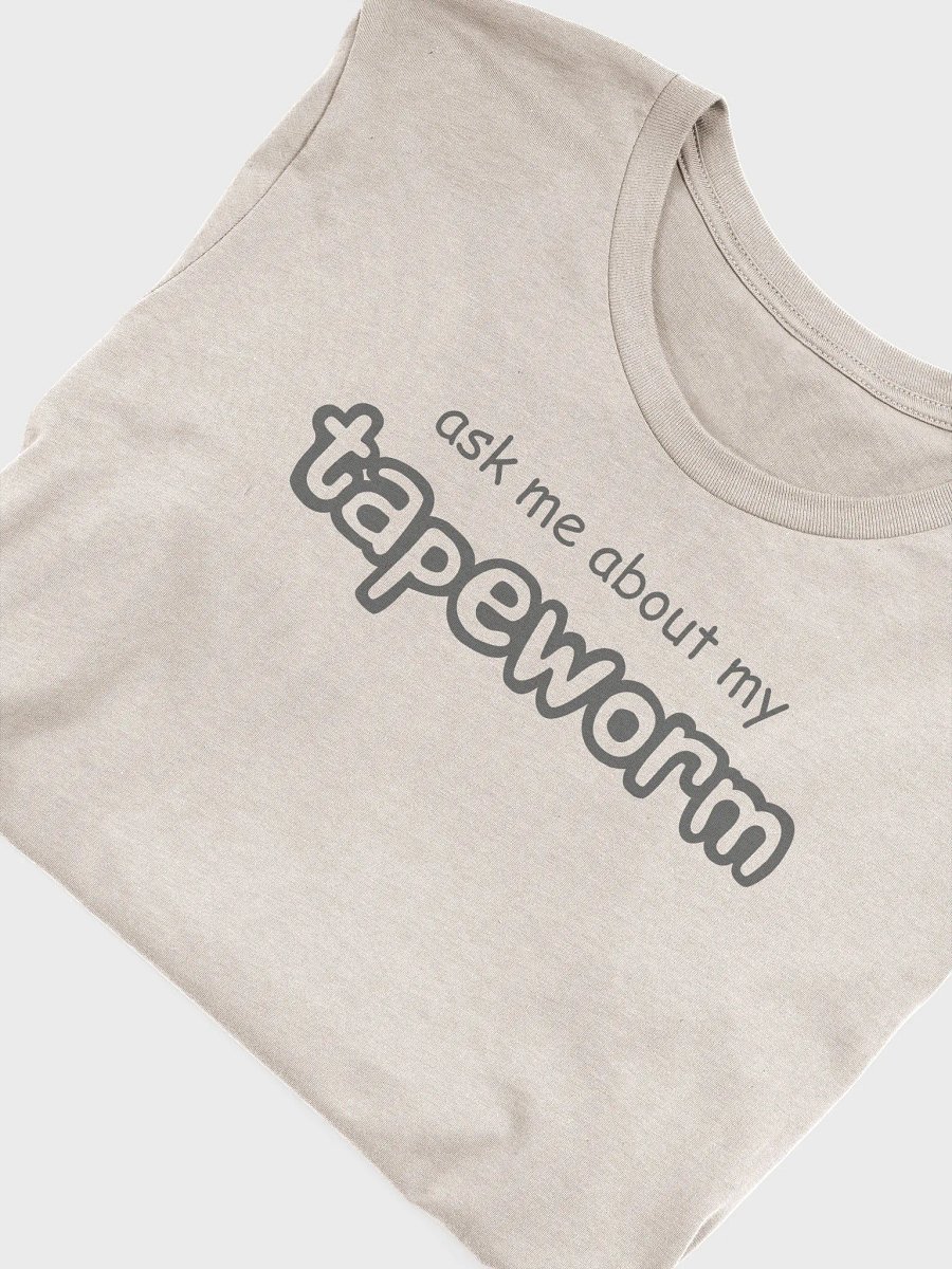 ask me about my tapeworm supersoft unisex t-shirt product image (5)