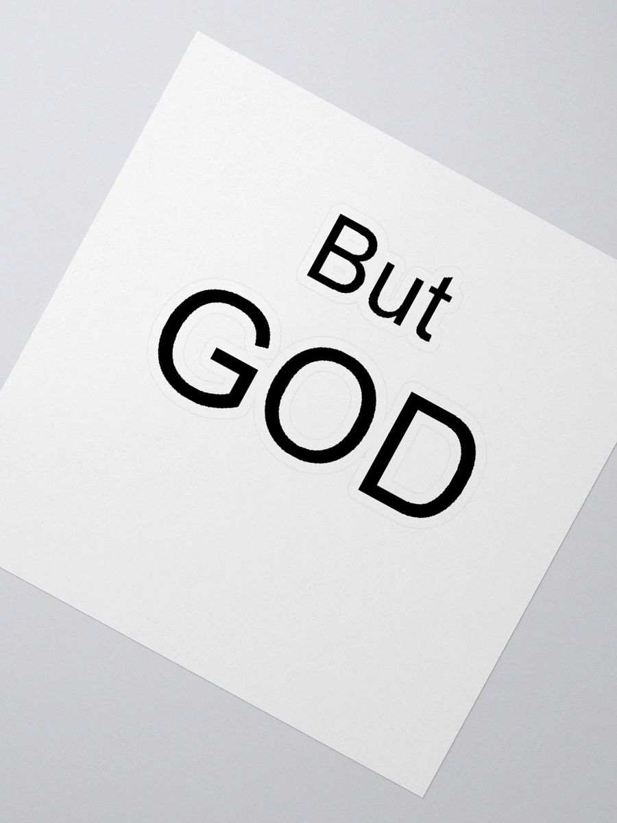 BUT GOD Custom Cut Vinyl Stickers product image (5)