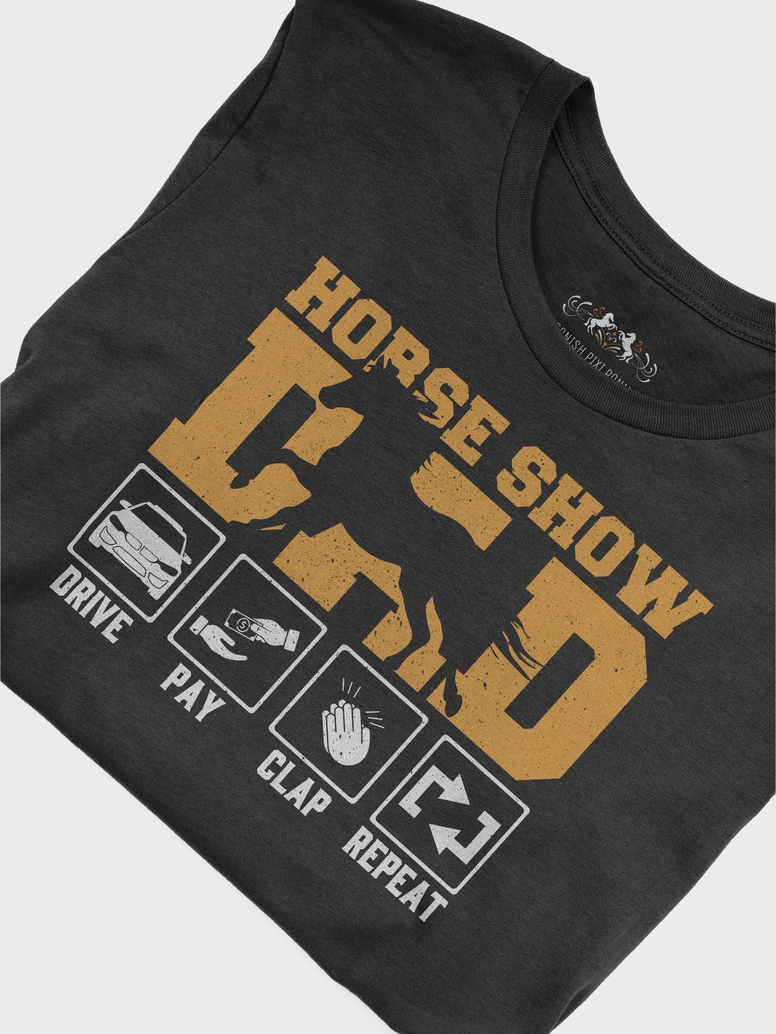 Horse Show Dad: Drive, Pay, Clap, Repeat product image (5)