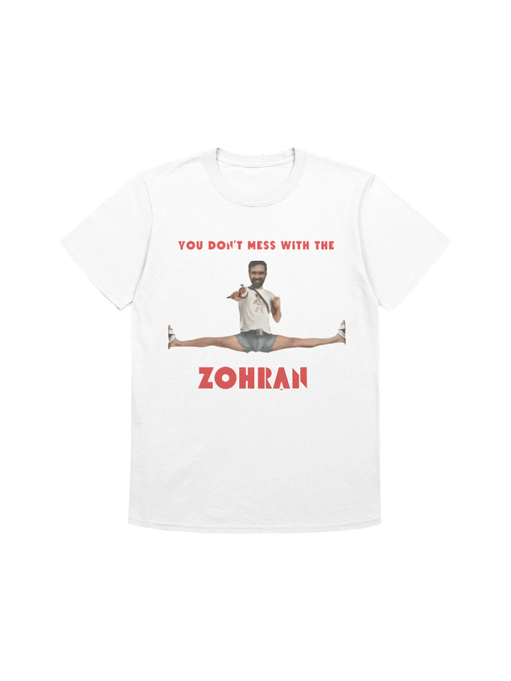 You Don’t Mess With The Zohran T-shirt product image (1)