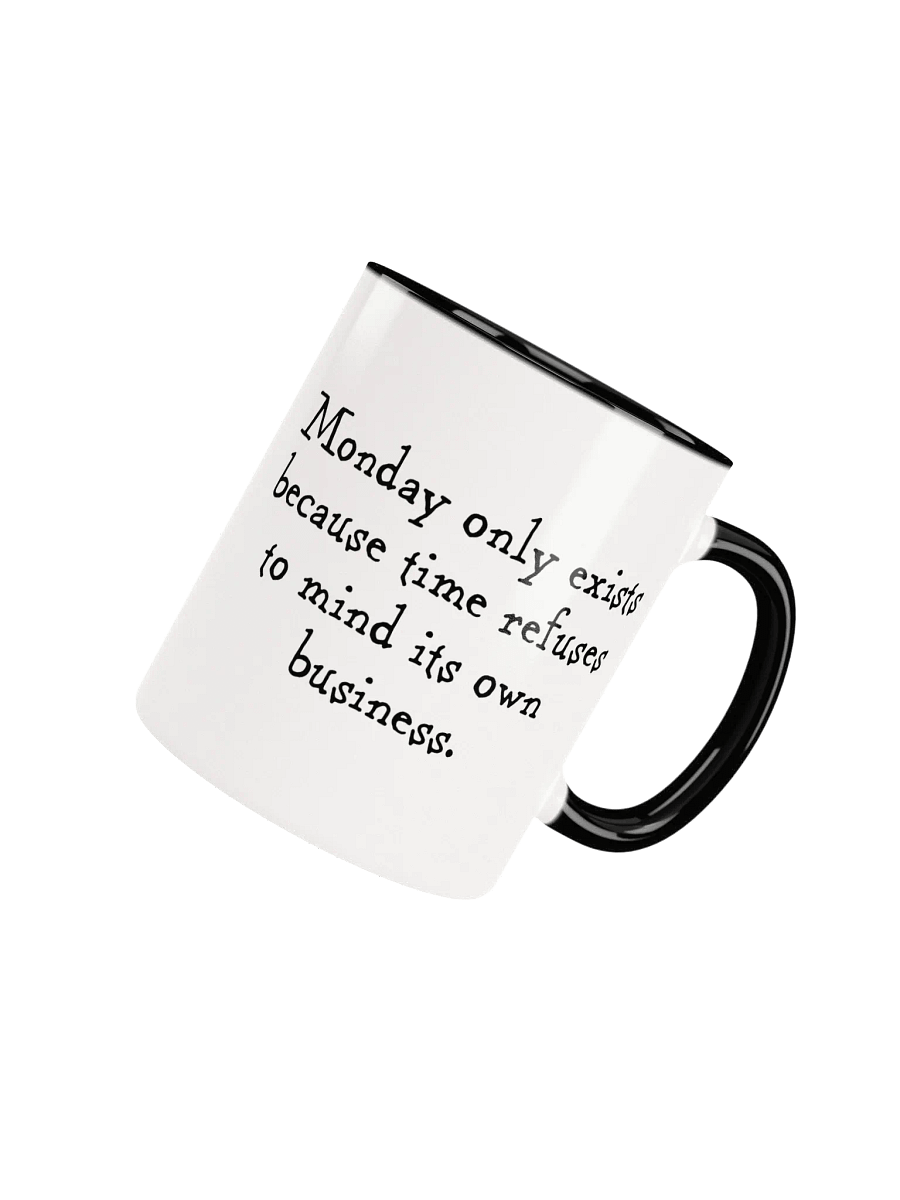 Monday Exists Mug – Because Time Won’t Take a Hint product image (1)