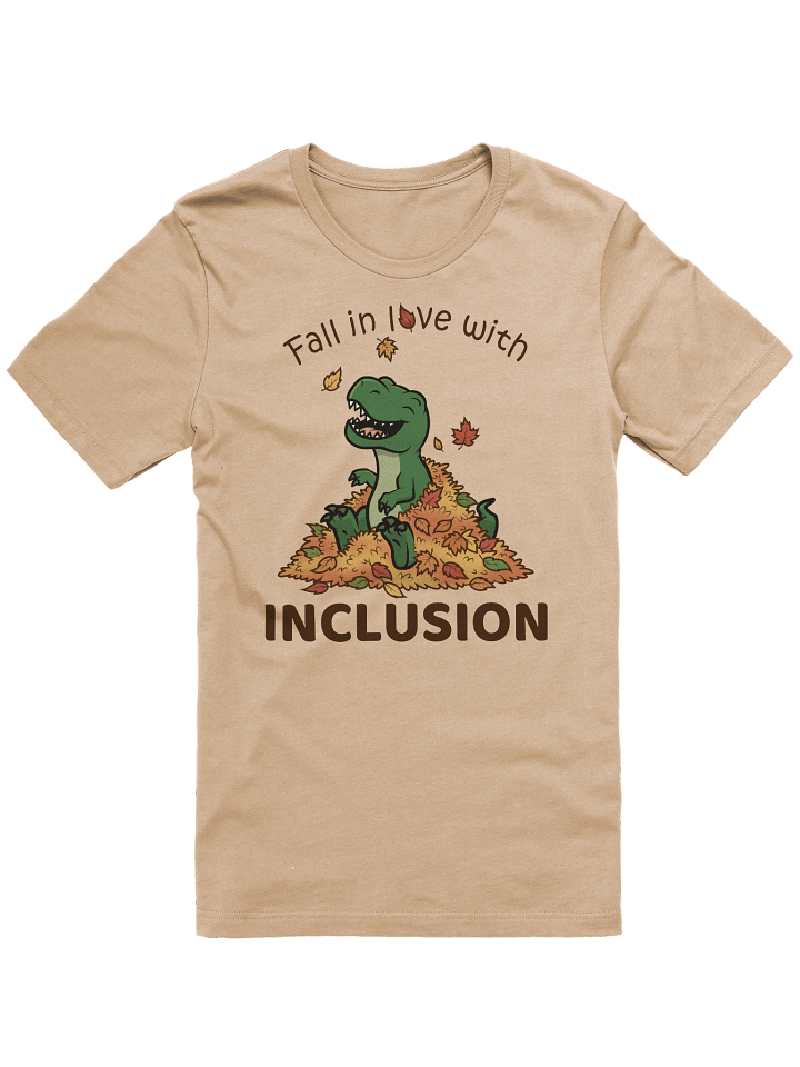 Fall in Love with Inclusion - Tee product image (1)
