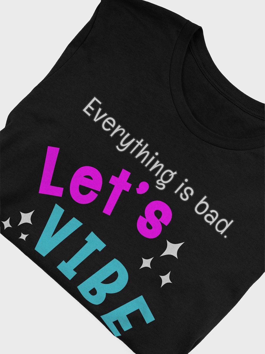 Let's Vibe Tee product image (19)