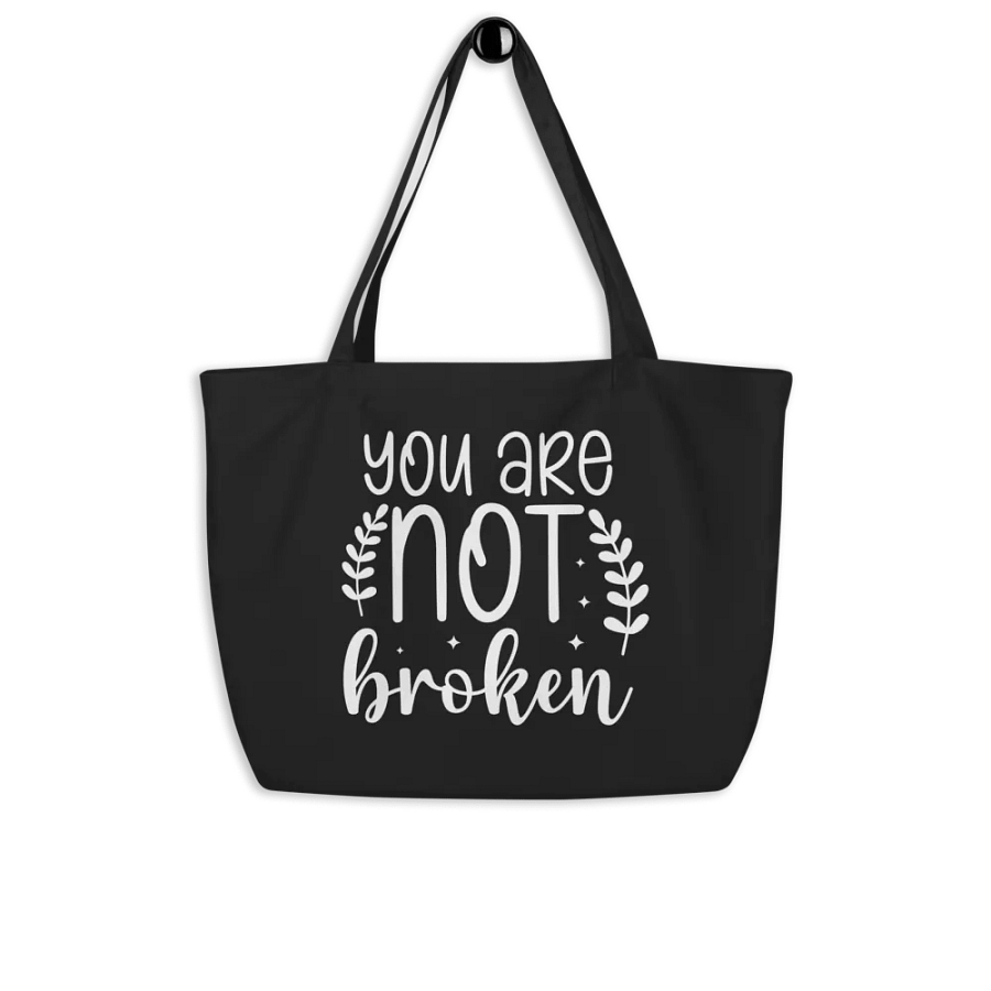 You Are Not Broken Bag product image (8)