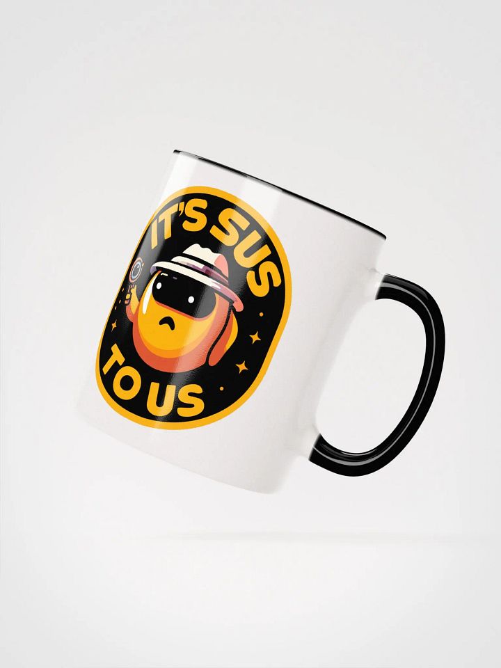 It's SUS to US Mug product image (2)