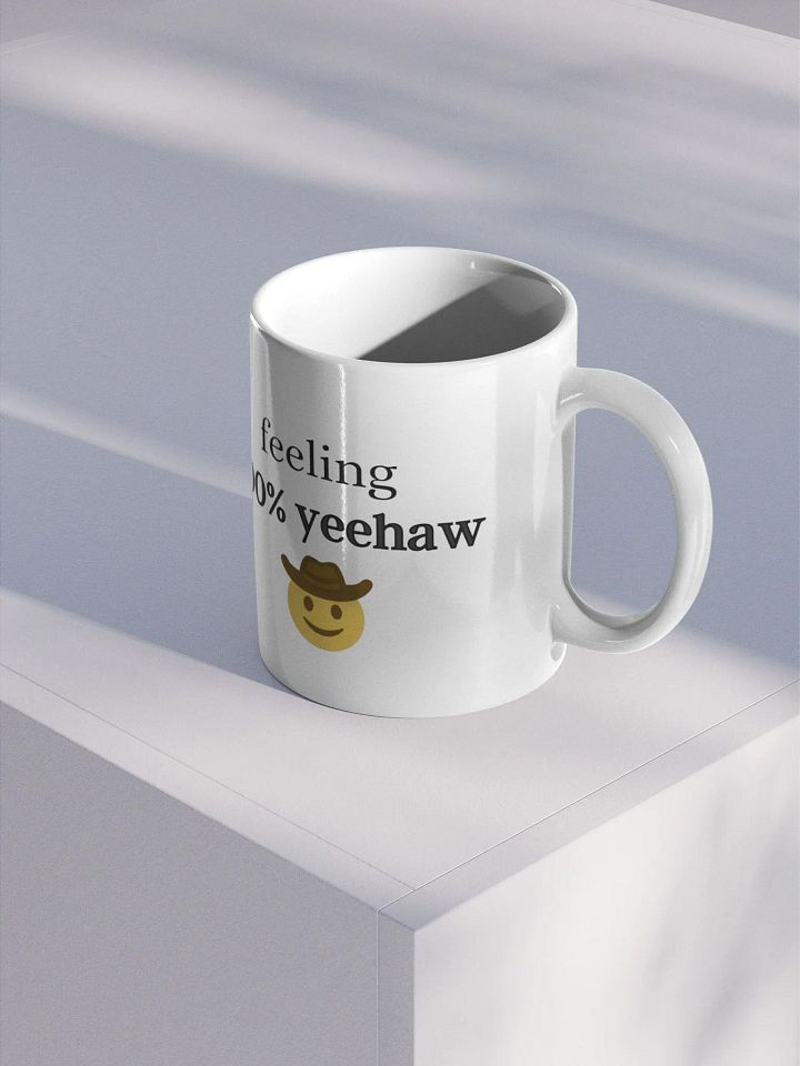 Feeling 100% Yeehaw Mug product image (2)