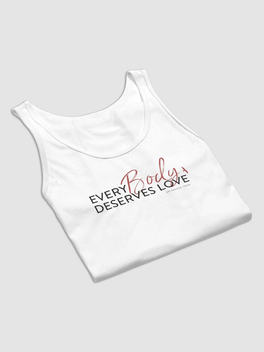 Every Body Deserves Love | white tank product image (5)