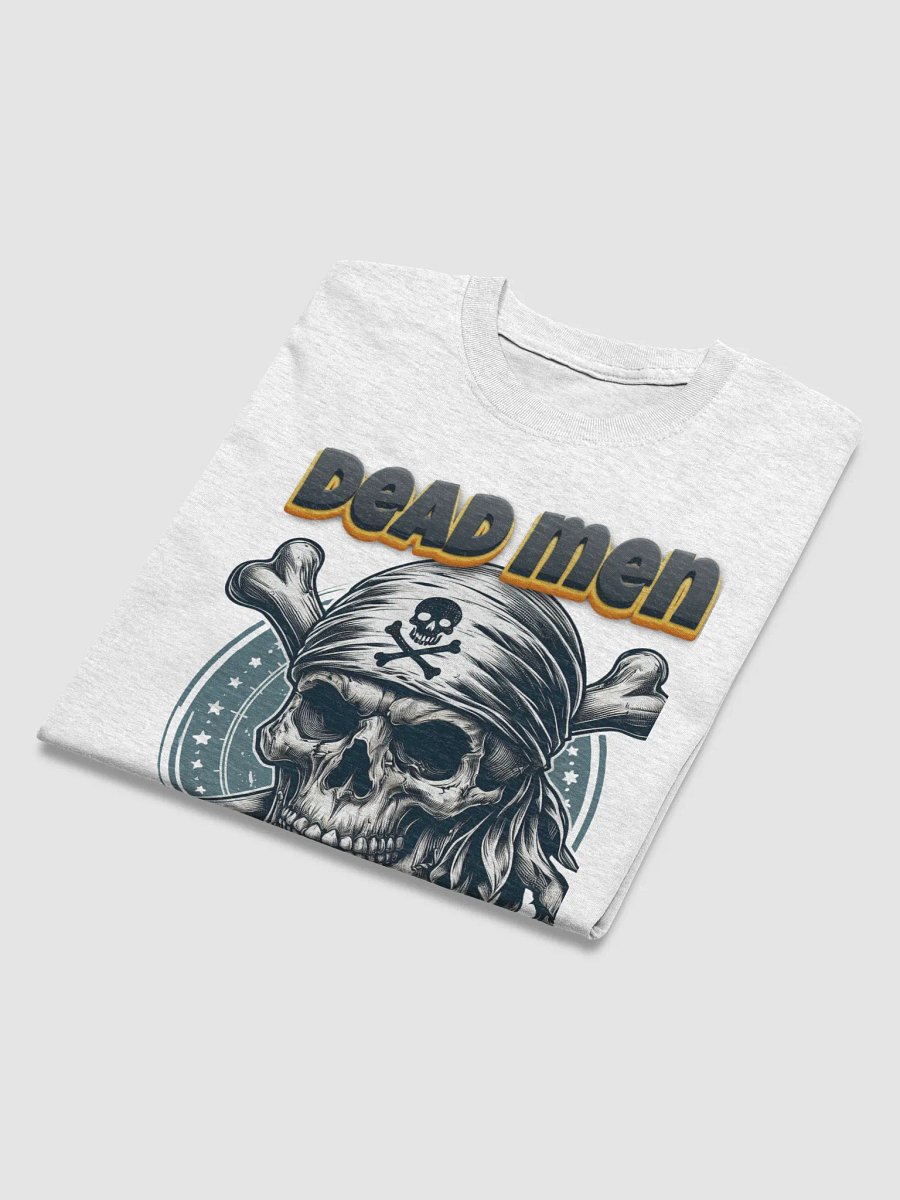 Dead Men Tell No Tales Tshirt product image (43)