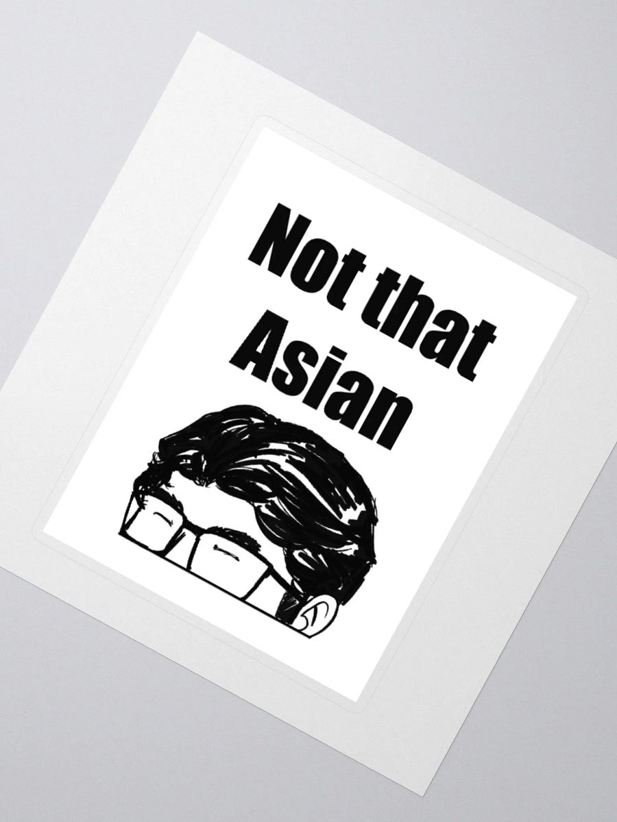 Not That Asian Sticker product image (6)