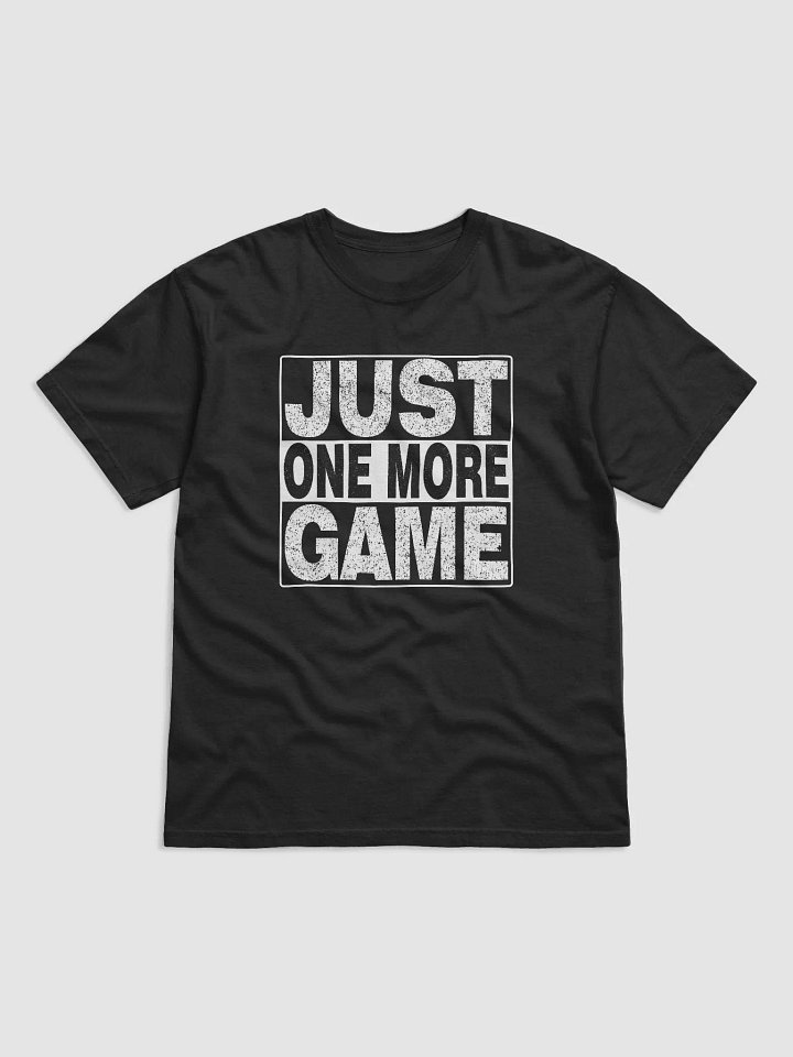 Just One More Game Gamer's T-shirt product image (1)