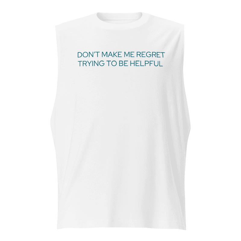 Don’t Make Me Regret - Tank product image (1)