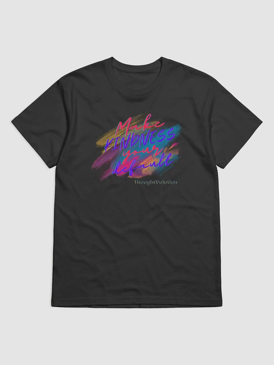 Make KINDNESS your default T-Shirt product image (1)