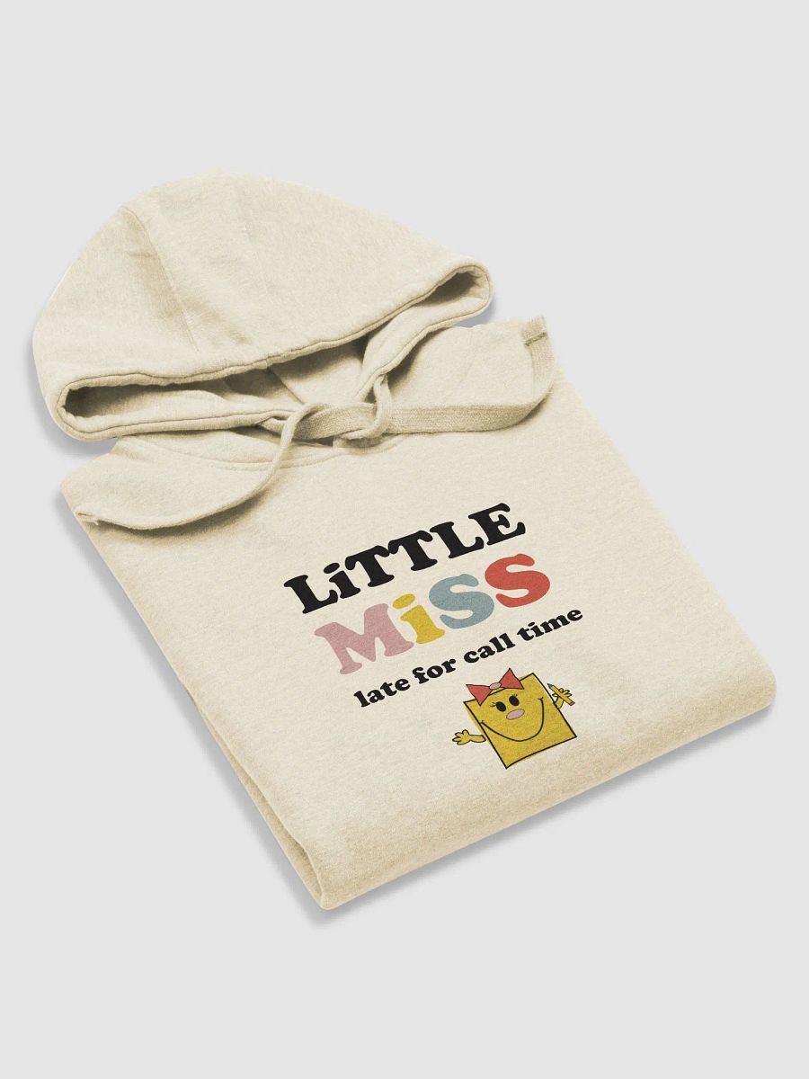 Little Miss Late For Call Time Hoodie product image (1)