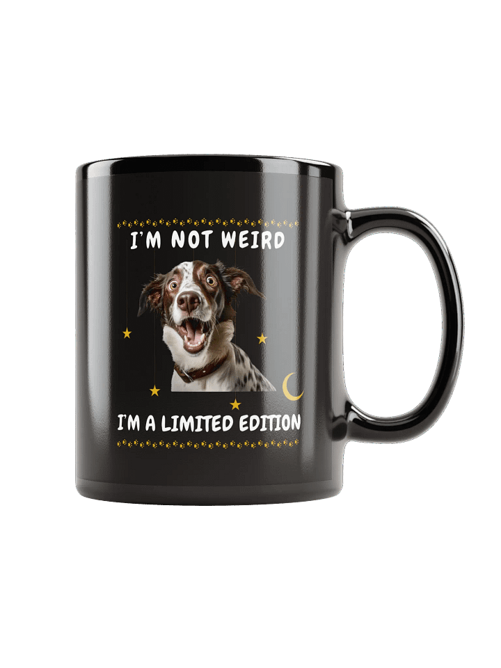I am not weird - Dog Lover Coffee Mug product image (1)