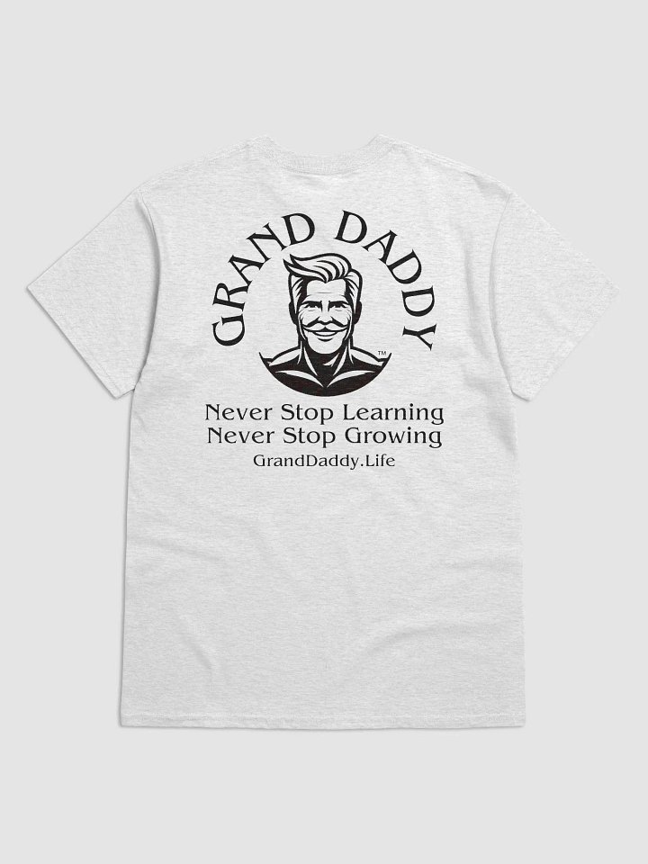 Grand Daddy T-shirt Never Stop Learning product image (17)