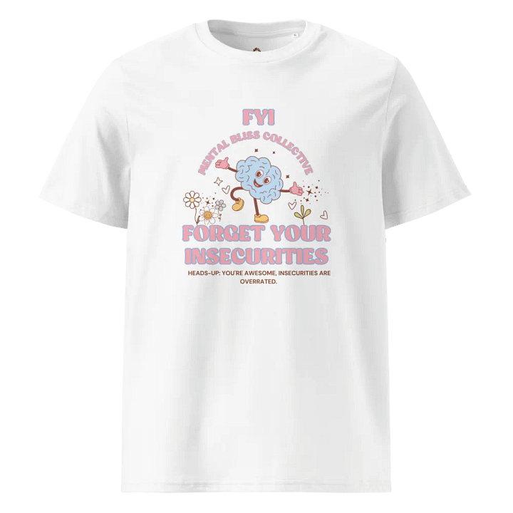 FYI "Forget Your Insecurities" T-Shirt – Embrace Your True Confidence product image (1)