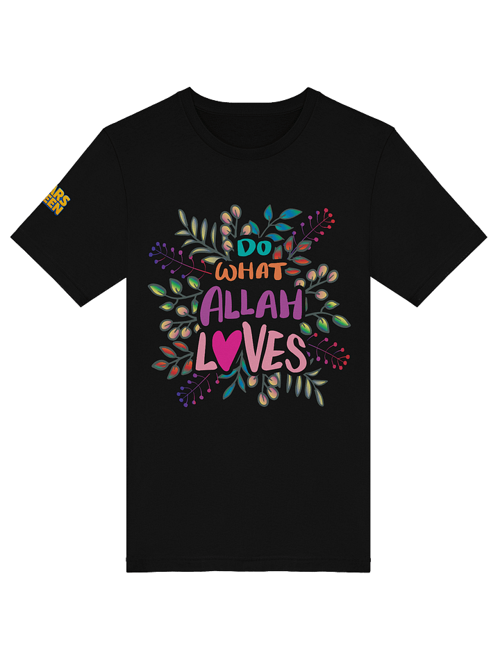 Do What Allah Loves | Tee product image (2)