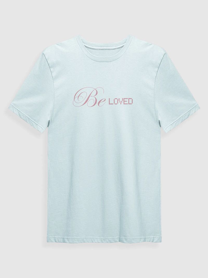 BE Loved (Blue Shirt)