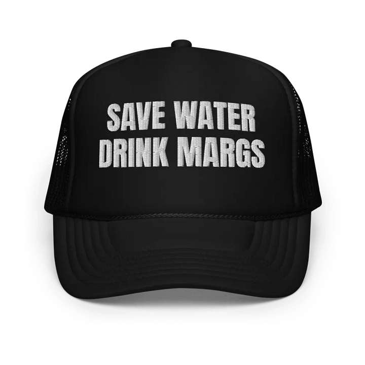 Save water drink margs - Embroidered Trucker Cap Hat product image (1)