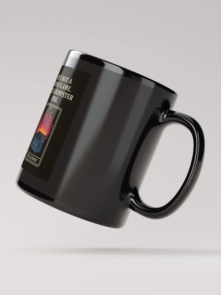🔥 “He’s Not a Twin Flame. He’s a Dumpster Fire.” Petty Oracle™ Ceramic Mug product image (4)