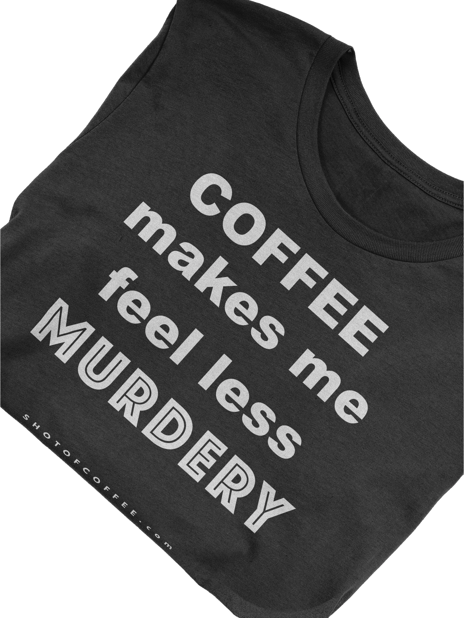 COFFEE MURDERY - UNISEX T-SHIRT product image (3)