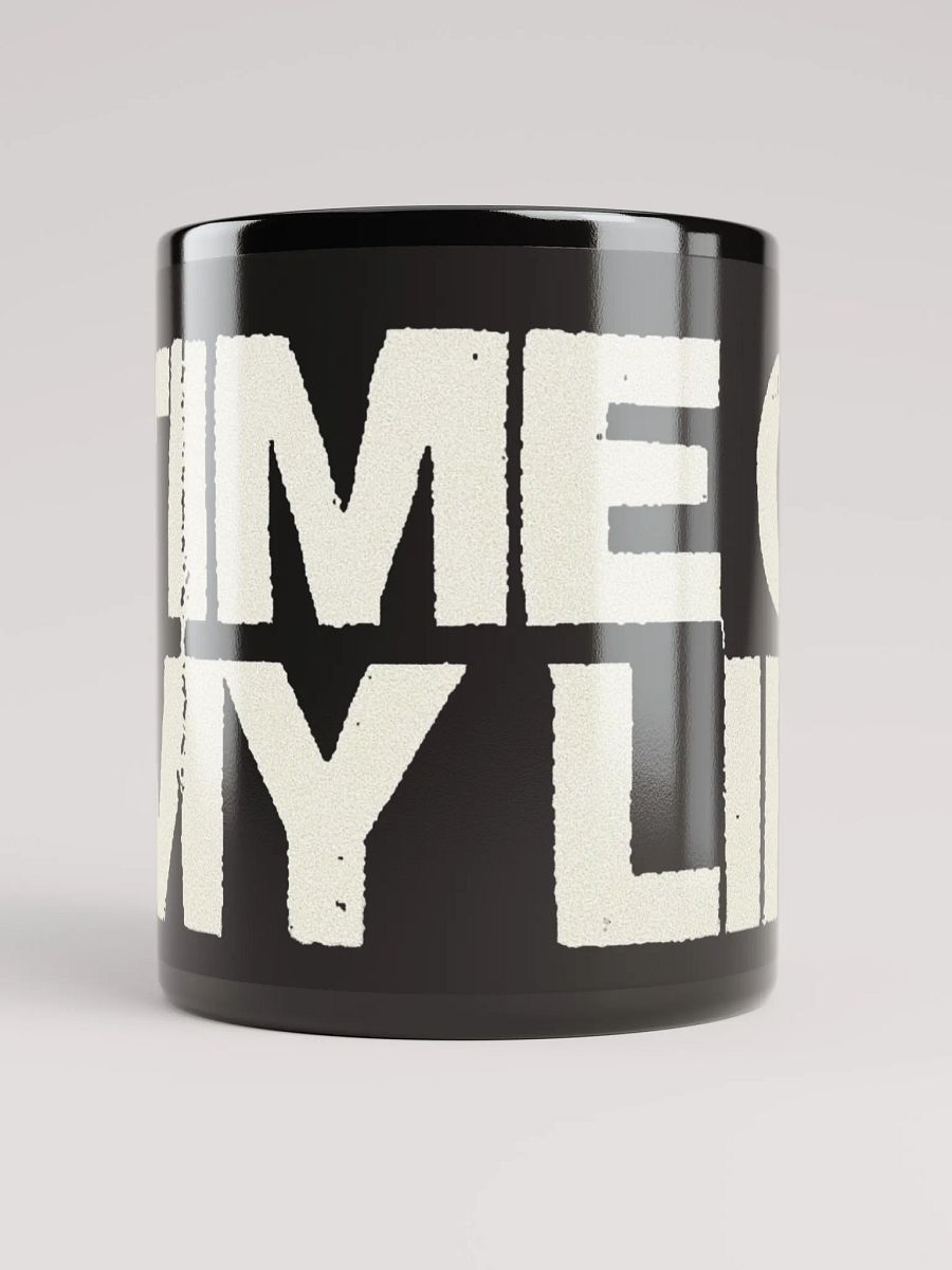 TIME OF MY LIFE MUG product image (10)