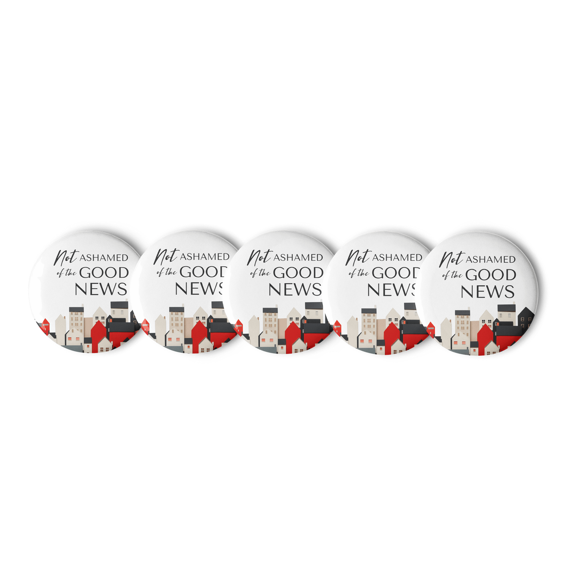 "Not Ashamed of the Good News" Pin Button Set product image (2)