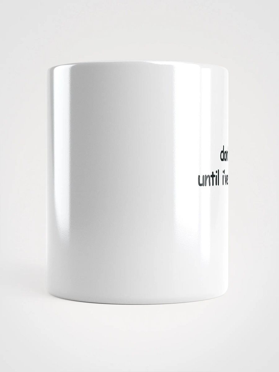 Don't Talk to Me Until I've Eaten Your Shorts White Glossy Mug product image (5)