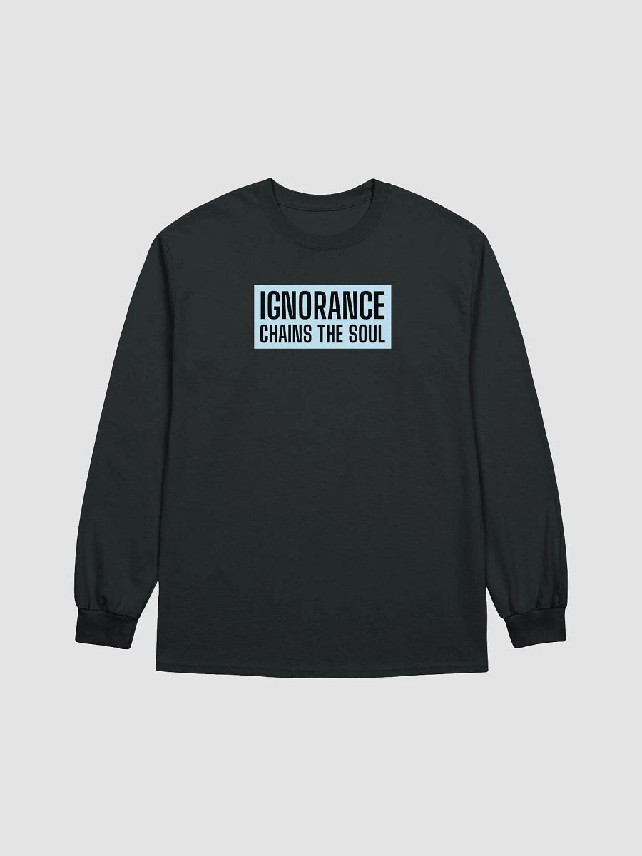 Soul Chains Long Sleeve Tee | Ignorance chains The soul product image (8)