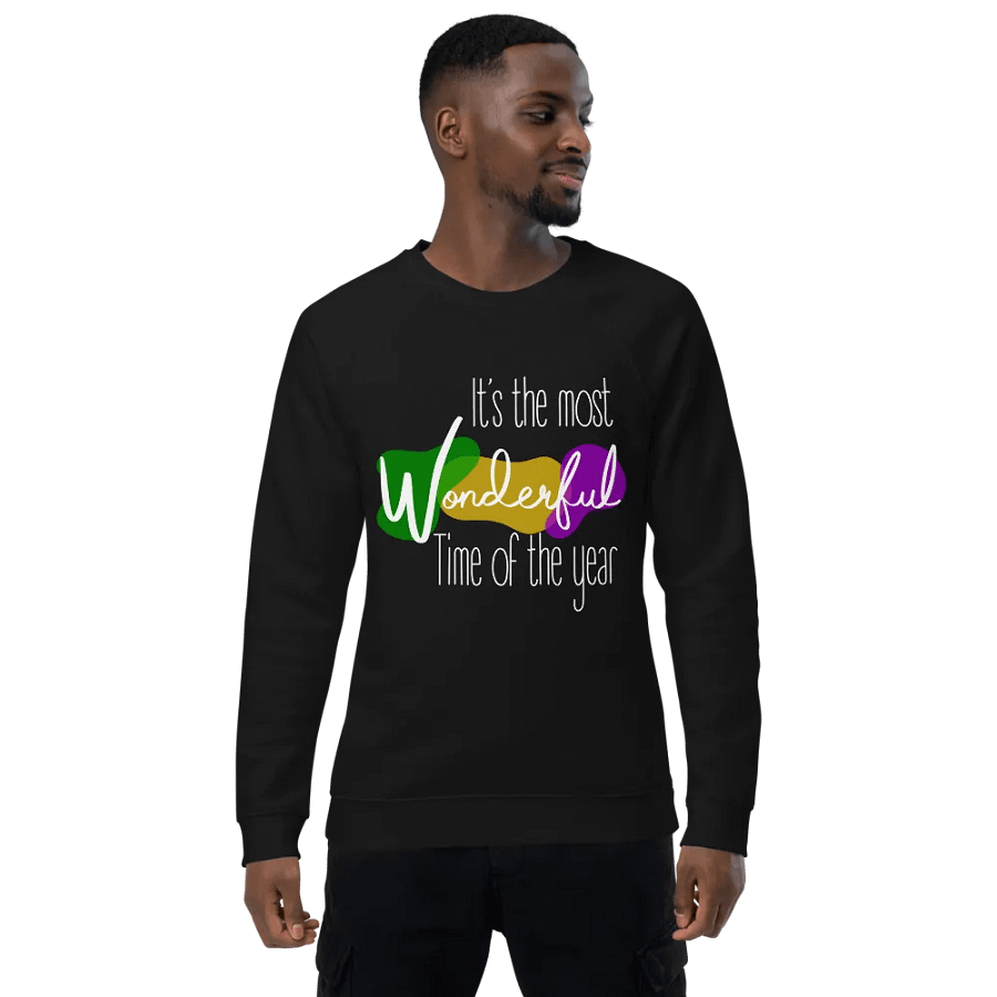 Most wonderful time of Year is Mardi Gras Organic Sweatshirt (Dark) product image (1)