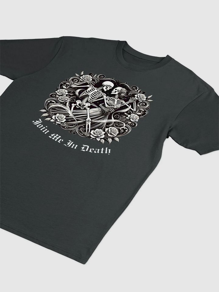 Join Me in Death Skeleton T-shirt product image (2)