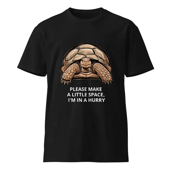 I'm in a hurry T-shirt product image (1)