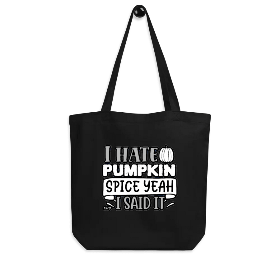 I HATE PUMPKIN SPICE, YEAH I SAID IT product image (8)