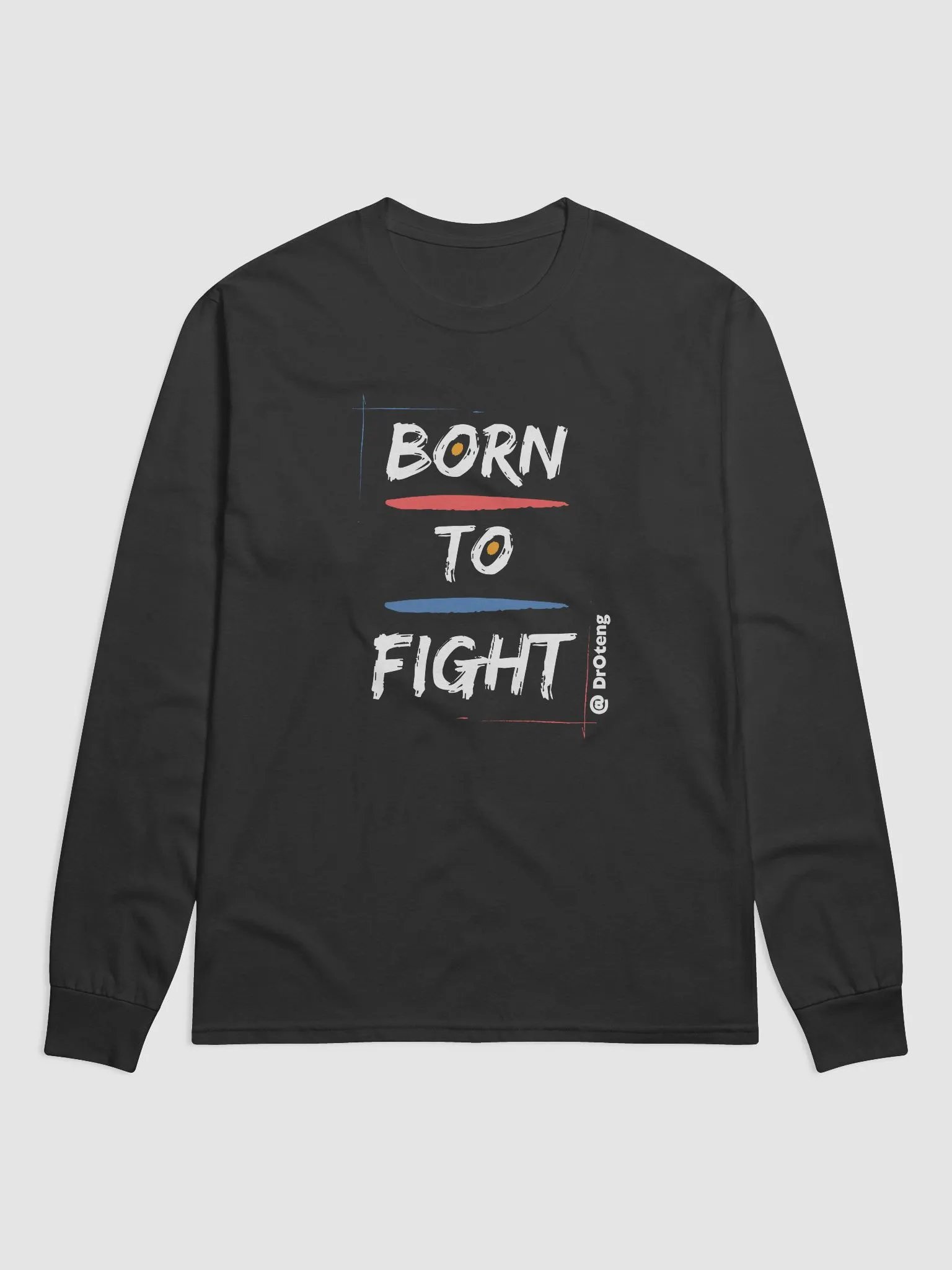 Born to fight shirt black long sleeve product image (1)