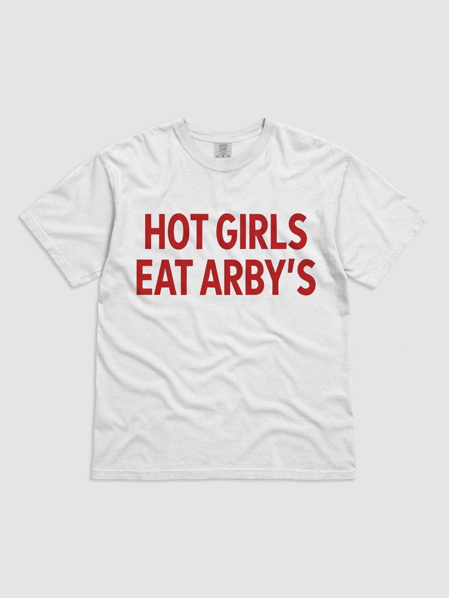 Hot Girls Eat Arbys Shirt product image (1)