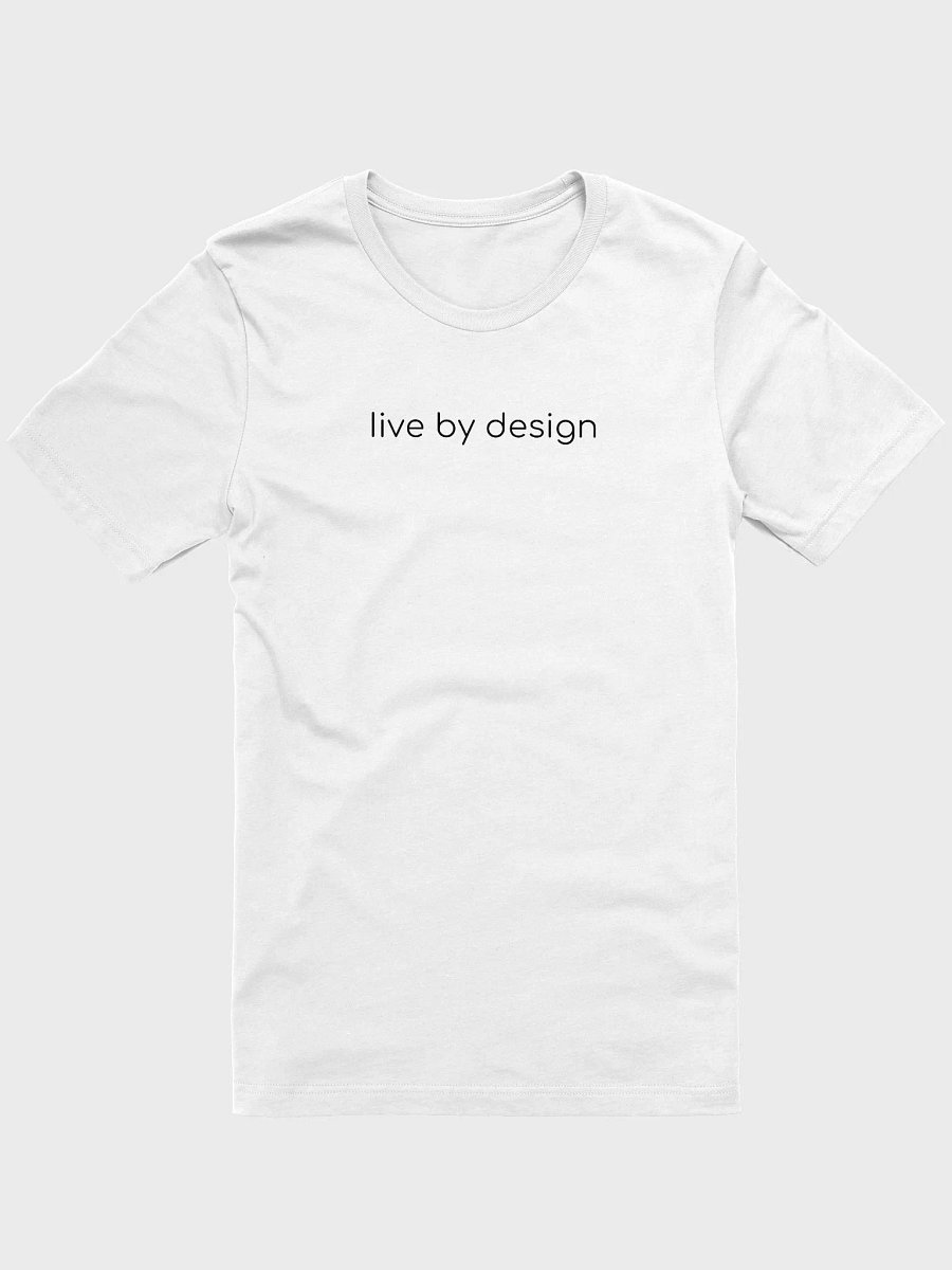 Live by Design T-Shirt - WT product image (3)