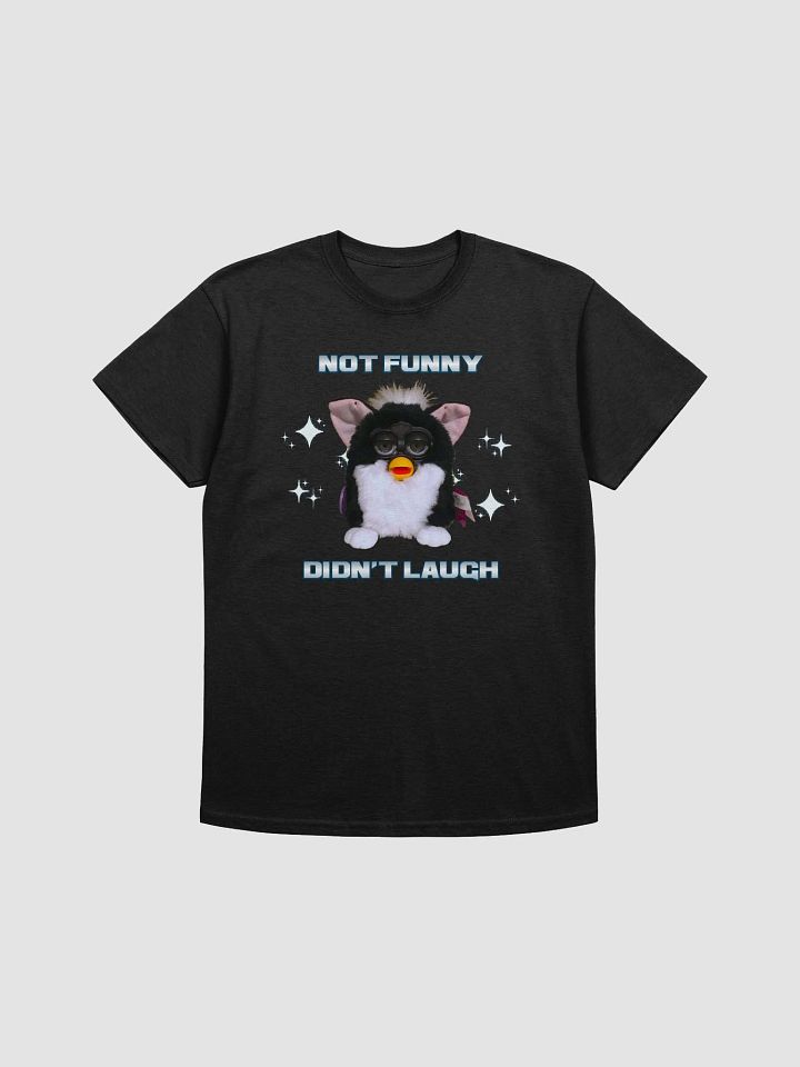Not Funny Unisex T-Shirt product image (5)