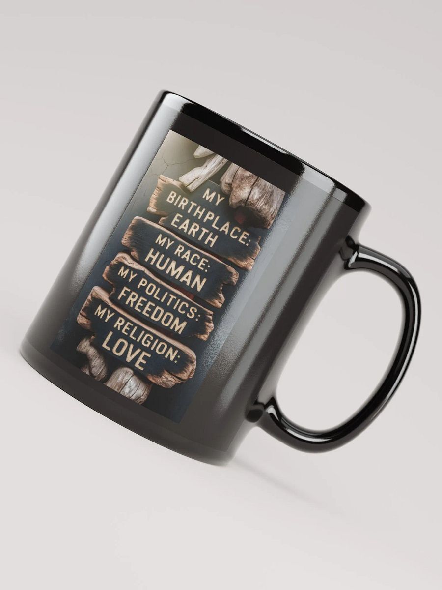 Earth, Human, Freedom, Love #Motivational Glossy Mug - Black product image (4)